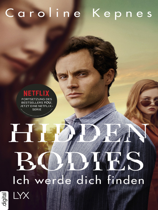 Title details for Hidden Bodies--Ich werde dich finden by Caroline Kepnes - Available